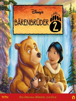 cover image of Bärenbrüder 2 (Das Original-Hörspiel zum Disney Film)